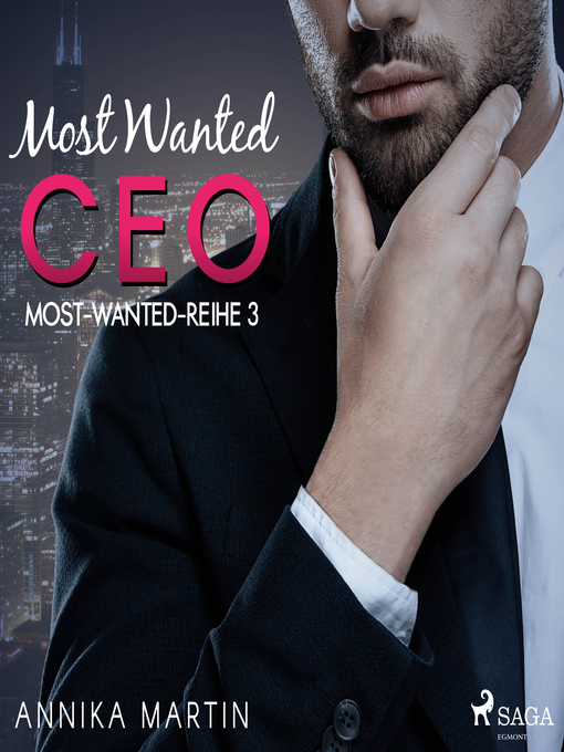 Title details for Most Wanted CEO by Annika Martin - Available